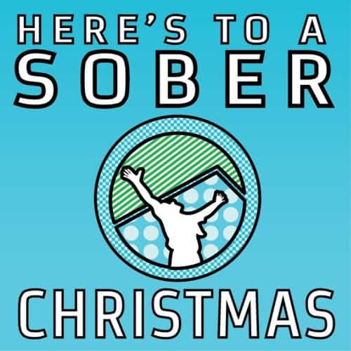 043: 63 Ways to Stay Sober Over the Holidays