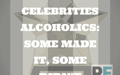 RE 80: Celebrities Alcoholics: Some Made it, Some Didn’t