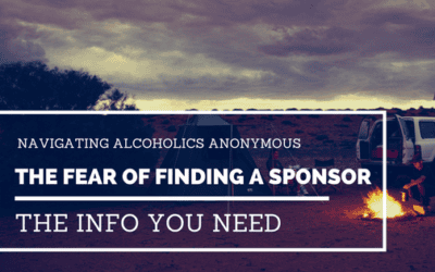 The Fear of Finding an AA Sponsor | Navigating Alcoholics Anonymous