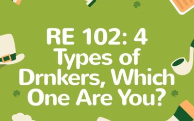 RE 102: 4 Types of Drinkers, Which One Are You?