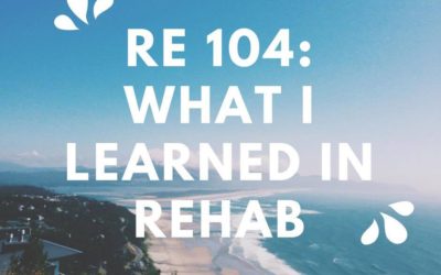 RE 104: Lessons Learned While Volunteering at Rehab