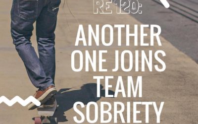 RE 120: Another One Joins Team Sobriety