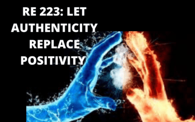 RE 223: Let Authenticity Replace Positivity