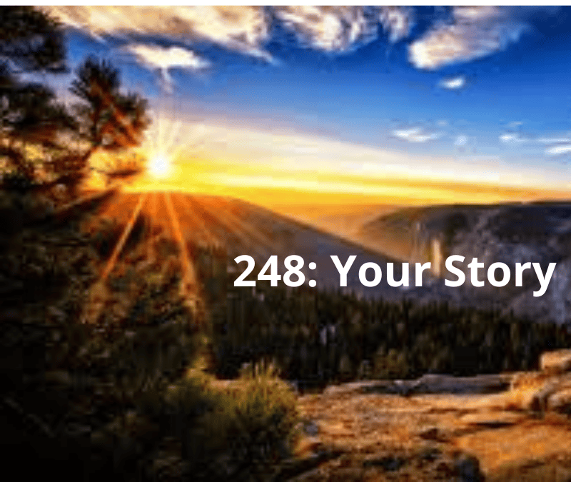 RE 248: Your Story