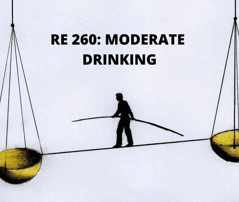 RE 260: Moderate Drinking