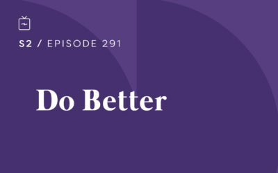 RE 291: Do Better