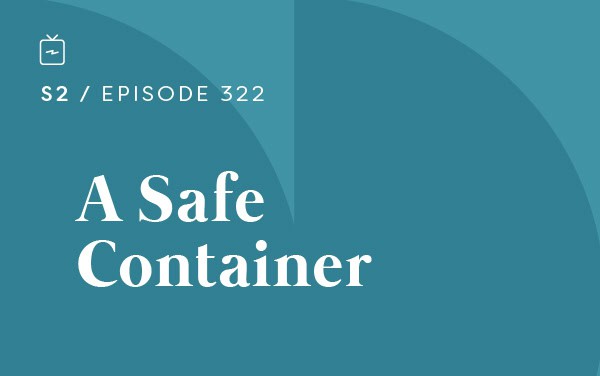 RE 322: A Safe Container