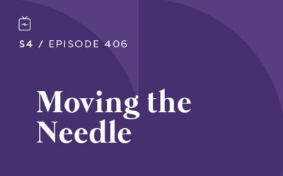 RE 406: Moving the Needle