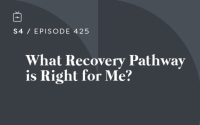 RE 425: What Recovery Pathway is Right for Me?