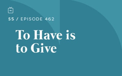 RE 462: To Have is to Give