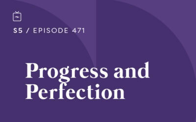 RE 471: Progress and Perfection