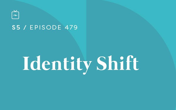 RE 479: Identity Shift