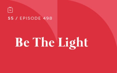 RE 498: Be The Light