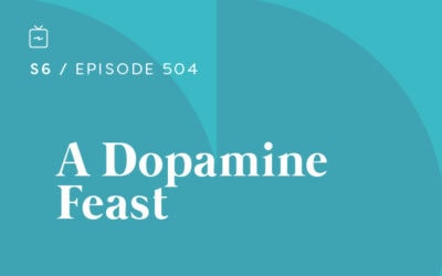 RE 504: A Dopamine Feast